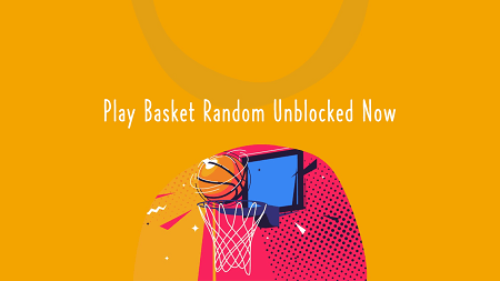 Basket-Random-Unblocked